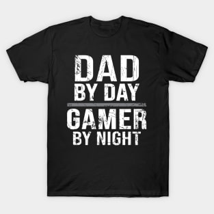 Dad By Day Gamer By Night T-Shirt